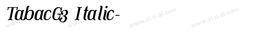 TabacG3 Italic字体转换 TabacG3 Italic字体转换
